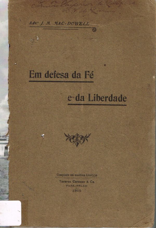 Em defesa da Fé e da Liberdade